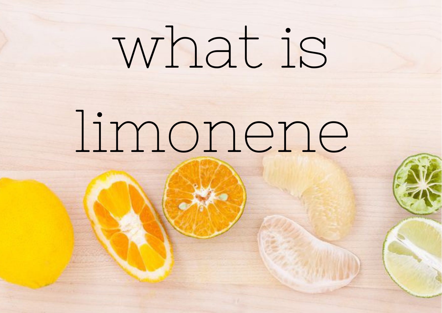 What is limonene?